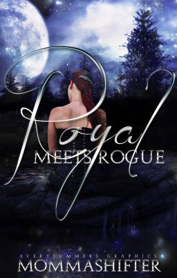 Read Stories Royal Meets Rogue - TeenFic.Net