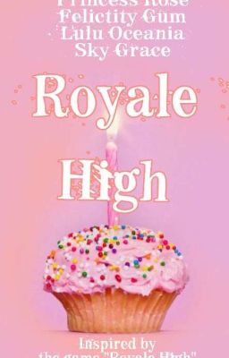 Royale High 👑 (COMPLETED)