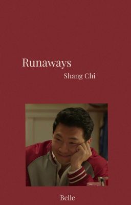 Runaways -Xu Shang-Chi