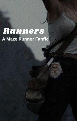 Runners (Teresa x Y/N) [Book 1]