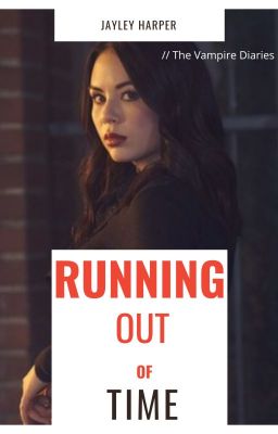 Running Out Of Time * Sequel To The Forgotten Salvatore * TVD *