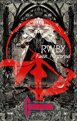 RWBY: Faith Restored (Book 1)