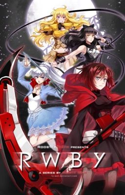 Rwby x extremely op male reader