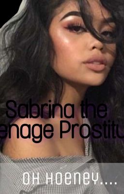 Sabrina the Teenage Prostitute 