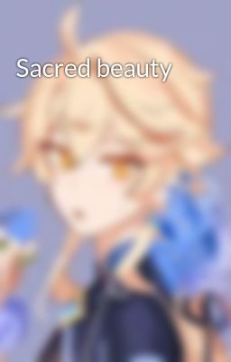 Sacred beauty