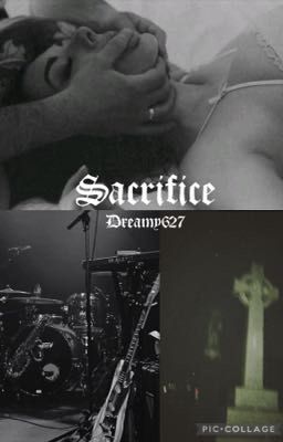Sacrifice (COMPLETE)