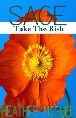 Sage: Take the Risk (F&L Story #3)