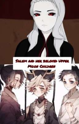 Salem and her beloved Upper Moon Children 