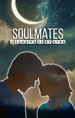 Samaina SS: Soulmates