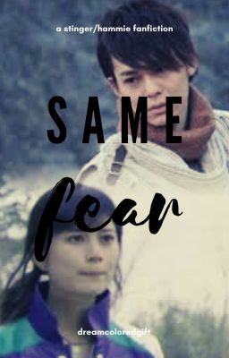 ✔ | Same Fear