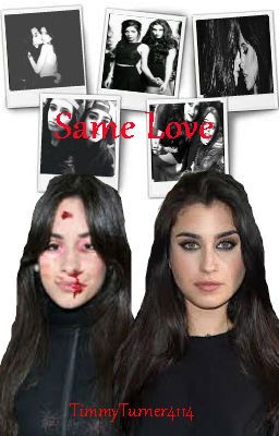 Same love (Camren)