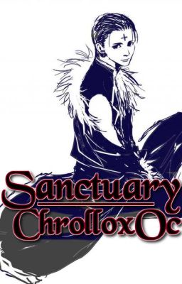 Sanctuary (Chrollo x OC)