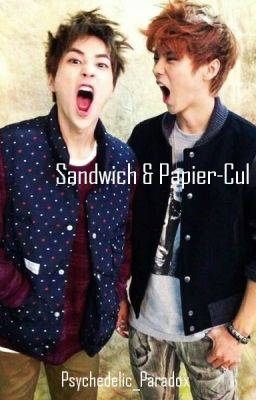 Sandwich & Papier-Cul [BoyxBoy] ✔