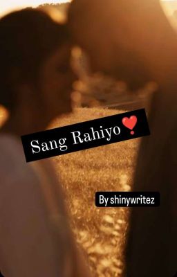 Sang Rahio💕(Coming Soon In August)