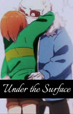 Sans x Magic! Reader x Chara: Under the Surface