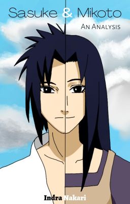 Sasuke & Mikoto: An Analysis