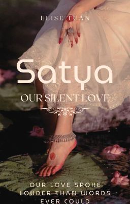 SATYA: Our Silent Love