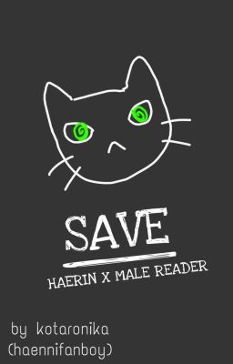 Save | Haerin x Male Reader