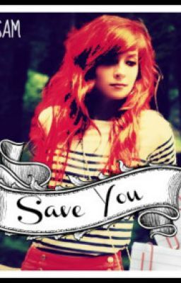 Save You (One direction fanfiction)