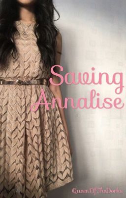 Saving Annalise | ✓