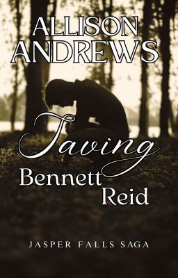 Saving Bennett Reid (Book 3)