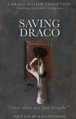 Saving Draco