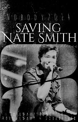 Saving Nate Smith (Sequel To Buried Sadness)