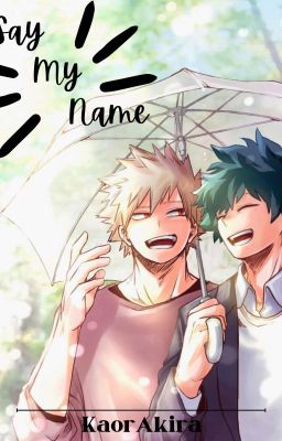 Read Stories Say My Name - TeenFic.Net