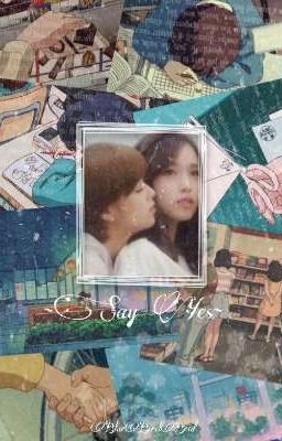 Say Yes (Jeongmi ff)