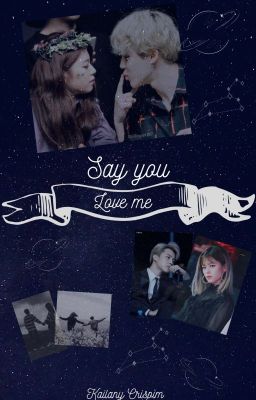 Say You Love Me (One Shots)