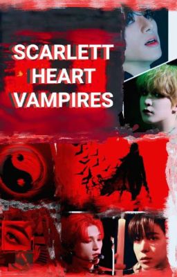 SCARLETT HEART VAMPIRES 💟 [ATEEZ FF] 