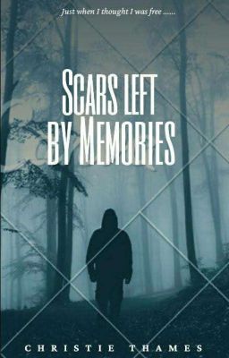 Scars left by Memories