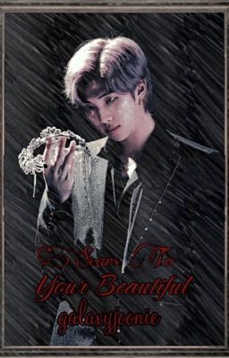 Scars to Your Beautiful (Kim Namjoon/BTS Prince AU)