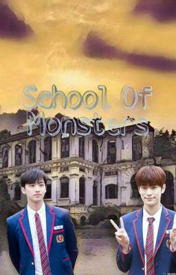 School of Monsters (Seungjun x Inseong)