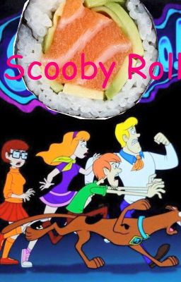 Scooby Roll