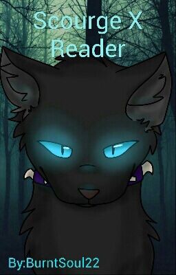 |+| Scourge X Reader |+| ~Warrior Cats~