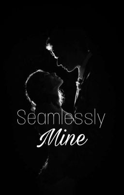 Seamlessly Mine