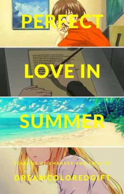 ✔ | SEASONS OF CHANCES AND LOVE BOOK 2: Perfect Love In Summer