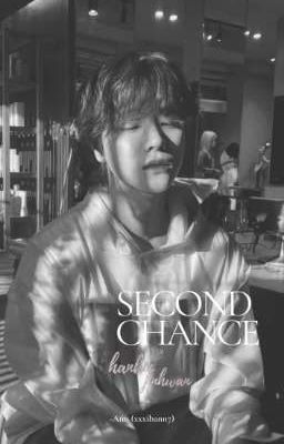 Second Chance [BinHwan]{✔}