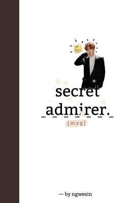 Secret Admirer [min yg]