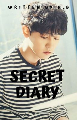 Secret Diary | Exo Chanyeol