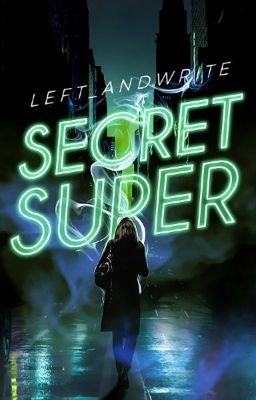 Secret Super (Book 1)