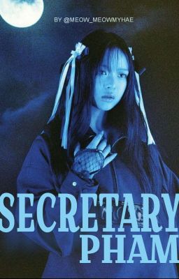 Secretary Pham [P.hn x Reader]