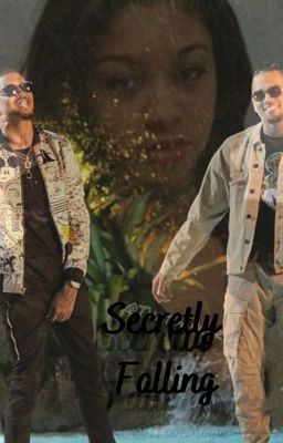 Secretly Falling | August Alsina + Chris Brown Fan Fiction