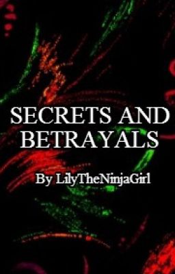 Secrets and Betrayals