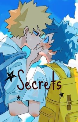 Secrets. Bkdk fanfic.