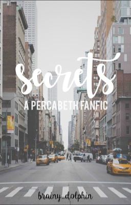 Secrets | Percabeth AU