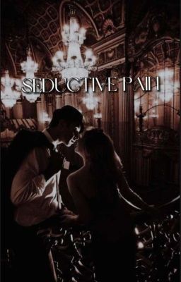 SEDUCTIVE PAIN