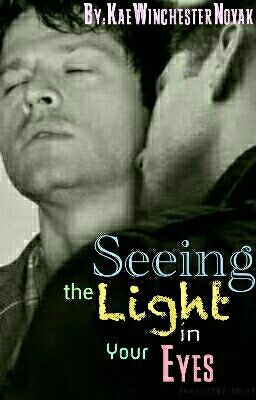 Seeing The Light In Your Eyes