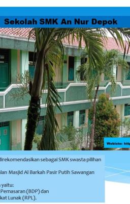 Sekolah SMK Swasta Di Depok | SMK An Nur Depok